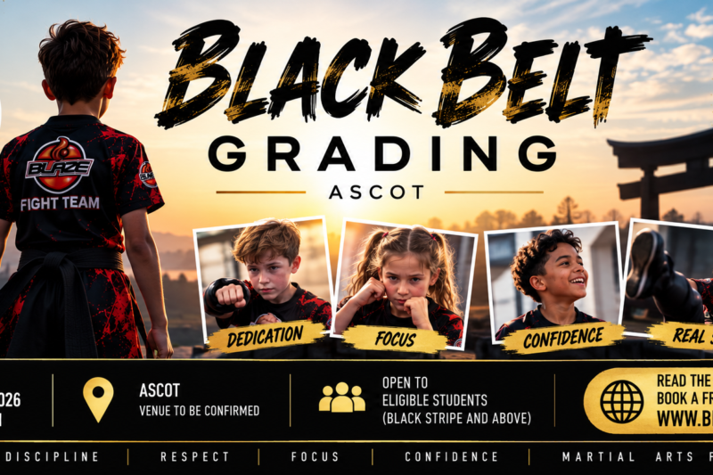 Black belt grading Ascot promotional poster showing Blaze Martial Arts students practising kickboxing techniques and preparing for their November grading.